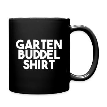 Garten Buddel Shirt Gärtnerin Gärtner Geschenk - Tasse einfarbig - Schwarz - Rechts