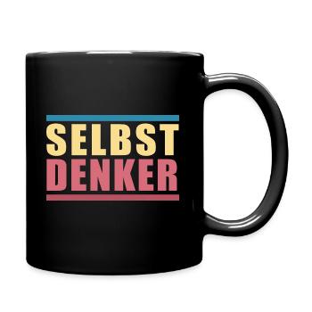 Selbstdenker - Tasse einfarbig - Schwarz - Rechts
