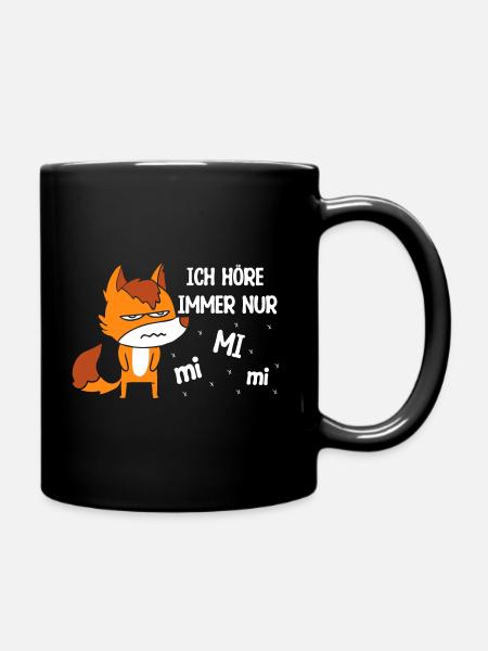 Ich Höre Immer Nur MiMiMi FunStatement - Tasse einfarbig - Schwarz