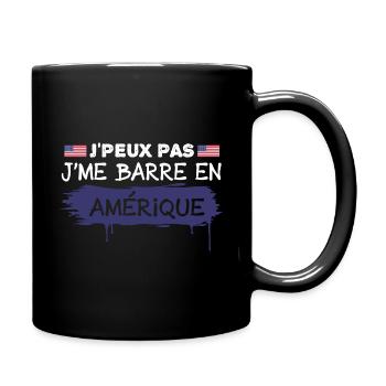 j'peux pas je me barre en Amérique | USA !! - Mug uni - noir - Droite
