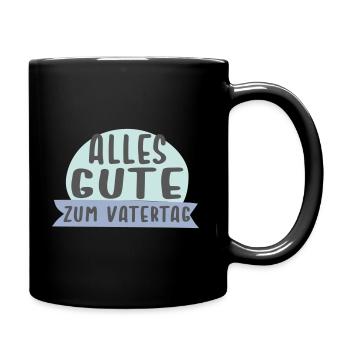 Alles Gute zum Vatertag - Tasse einfarbig - Schwarz - Rechts
