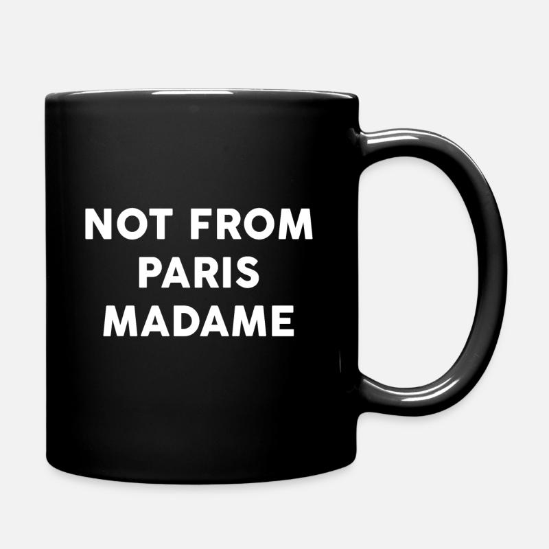 Not From Paris Madame - Mug uni - noir