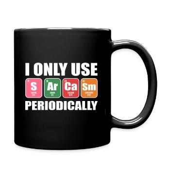 I Only Use Sarcasm Periodically Funny Biologist - Full Colour Mug - black - Right