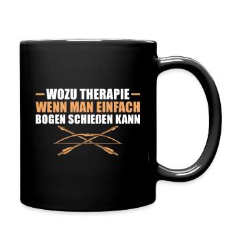 Wozu Therapie wenn man Bogenschießen kann - Tasse einfarbig - Schwarz - Rechts
