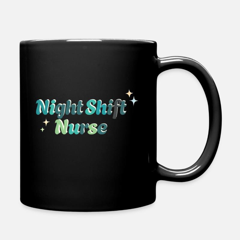 Night shift nurse - Full Colour Mug - black