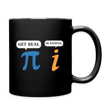Get Real Be Rational Mathematikprofessor - Tasse einfarbig - Schwarz - Rechts