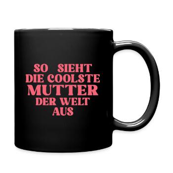 Muttertag Mama Herz Coolste Mutter Geschenk - Tasse einfarbig - Schwarz - Rechts