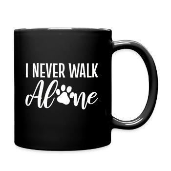 I Never Walk Alone Hundebesitzer - Tasse einfarbig - Schwarz - Rechts