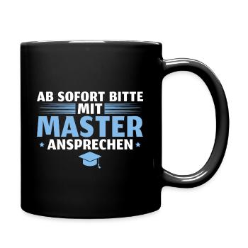 Masterprüfung bestanden Abschluss Master - Tasse einfarbig - Schwarz - Rechts