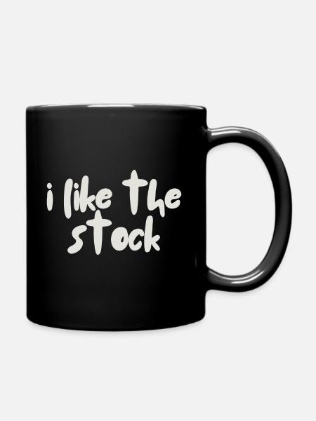 i like the stock - Tasse einfarbig - Schwarz