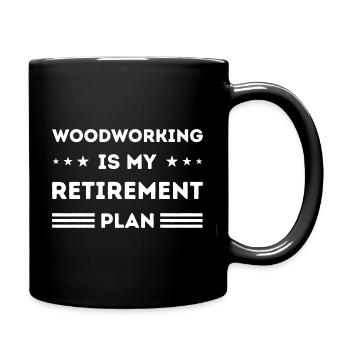 Holzbearbeitung ist mein Ruhestand - Tasse einfarbig - Schwarz - Rechts