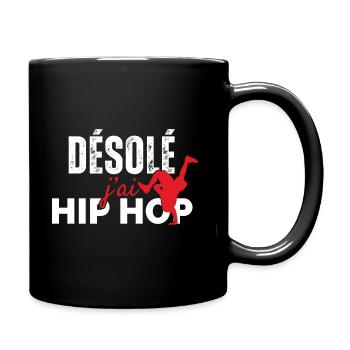 Sorry I Hip Hop - Tasse einfarbig - Schwarz - Rechts