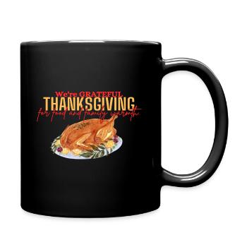 Thanksgiving Grateful - Full Colour Mug - black - Right