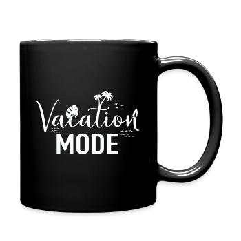 vacation mode - Tasse einfarbig - Schwarz - Rechts