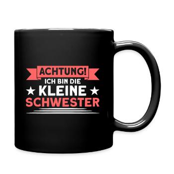 Schwester Geschwister Kleine Schwester Geschenk - Tasse einfarbig - Schwarz - Rechts