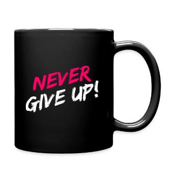 "Never Give Up!" Motivation in pink and white - Full Colour Mug - black - Right