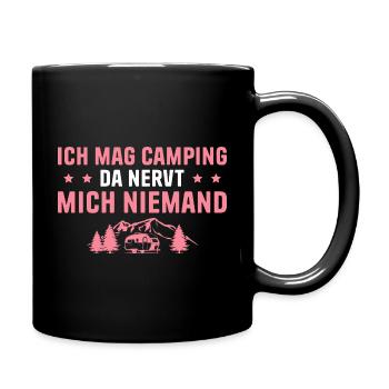 Camping Da nervt niemand Wohnwagen Camperin - Tasse einfarbig - Schwarz - Rechts
