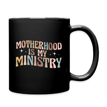 La maternité est mon ministère - Mug uni - noir - Droite