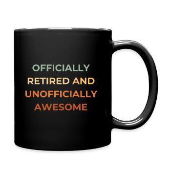Officially Retired | Funny Retirement Quote - Full Colour Mug - black - Right