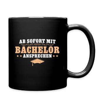 Mit Bachelor ansprechen Bestandene Bachelorprüfung - Tasse einfarbig - Schwarz - Rechts