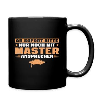 Bestandene Masterprüfung Studium Abschluss - Tasse einfarbig - Schwarz - Rechts