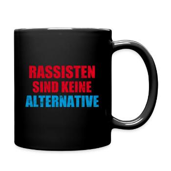 Racists are not an alternative anti right - Full Colour Mug - black - Right