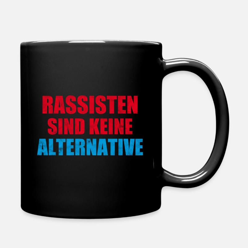 Les racistes ne sont pas une alternative anti droite - Mug uni - noir