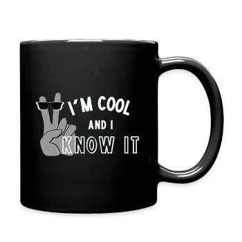Je suis cool et je le sais - Affirmation de soi amusante - Wht - Mug uni - noir - Droite