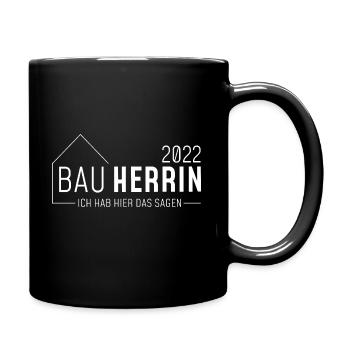 Bauherrin 2022, Ich hab hier das sagen /hell - Tasse einfarbig - Schwarz - Rechts
