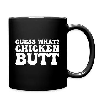 Guess what? Chicken butt . Hen Gift. - Full Colour Mug - black - Right