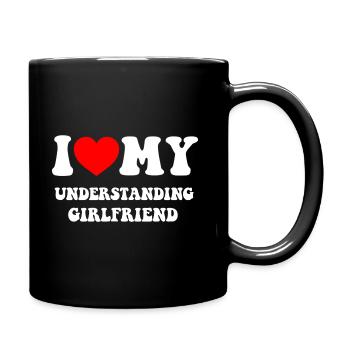 I love my understanding girlfriend - Full Colour Mug - black - Right