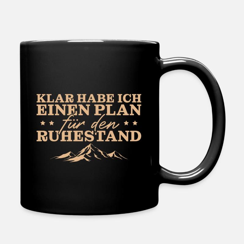 Ruhestand Berge Wandern Rentner - Tasse einfarbig - Schwarz