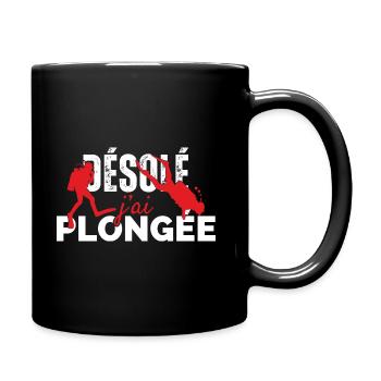 Désolé j'ai Plongée - Mug uni - noir - Droite
