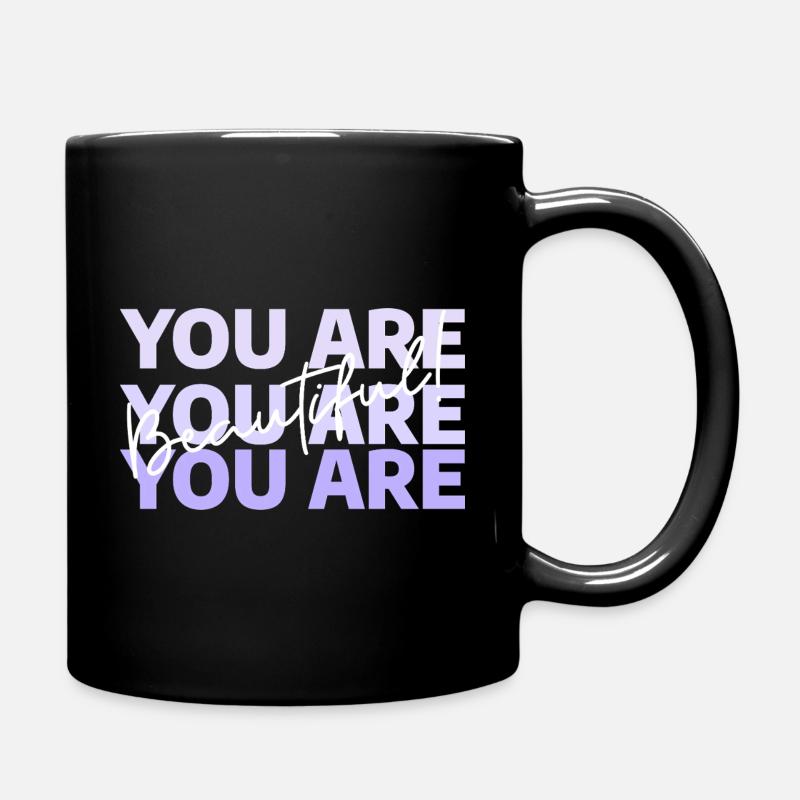 YOU ARE BEAUTIFUL! - Tasse einfarbig - Schwarz
