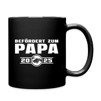 Befördert zum Papa 2025 Babyparty - Tasse einfarbig - Schwarz - Rechts