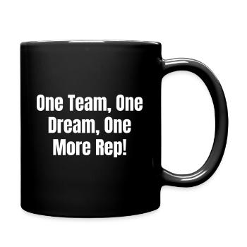 One Team, One Dream, One More Rep! - Full Colour Mug - black - Right