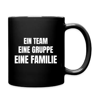 Ein Team, eine Gruppe, eine Familie! - Tasse einfarbig - Schwarz - Rechts