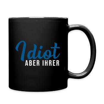 Zicke Aber Seine Idiot aber Ihrer Partnerlook Paar - Tasse einfarbig - Schwarz - Rechts
