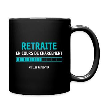 RETRAITE EN COURS DE CHARGEMENT VEUILLEZ PATIENTER - Mug uni - noir - Droite