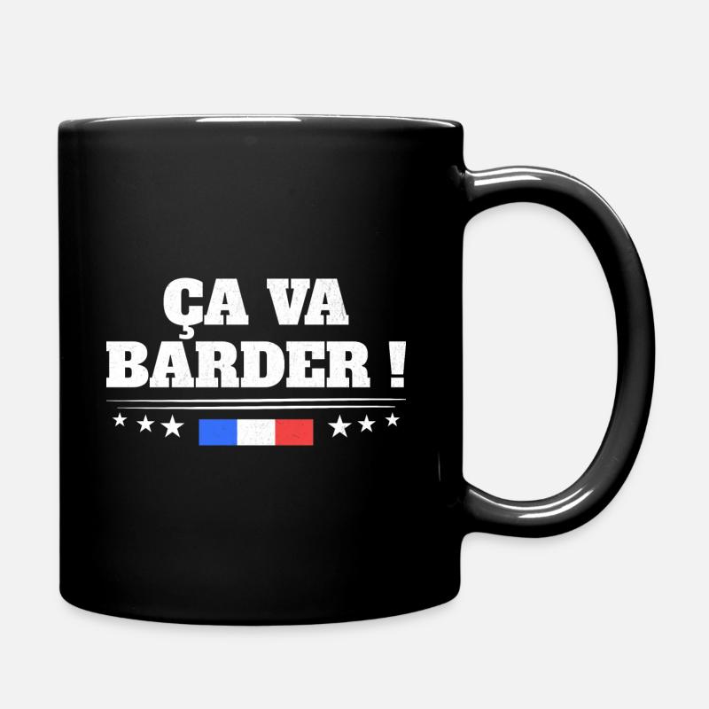Ça Va Barder Drapeau Français Patriote France - Mug uni - noir