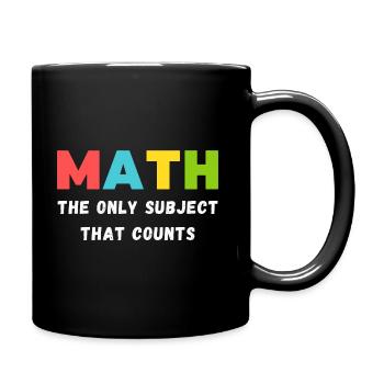 Mathematics Quote | Maths Teacher - Full Colour Mug - black - Right