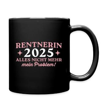 Rentnerin 2025 Ruhestand Kollegin - Tasse einfarbig - Schwarz - Rechts