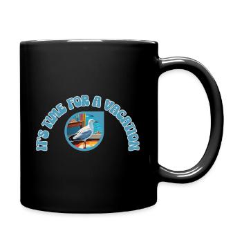Urlaubszeit, Es ist Zeit für einen Urlaub! - Tasse einfarbig - Schwarz - Rechts