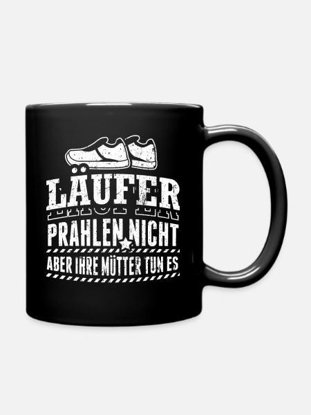 Lustiges Laufen Läufer Shirt Prahlen Nicht - Tasse einfarbig - Schwarz