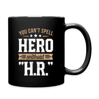 Personalmanager - Sie können Helden nicht buchstabieren - Tasse einfarbig - Schwarz - Rechts