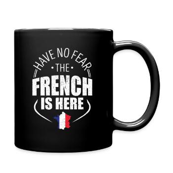 Do not be afraid the Frenchman is here - Full Colour Mug - black - Right