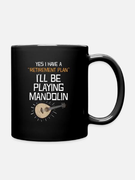 Yes I Have A Retirement Plan Playing Mandolin - Full Colour Mug - black