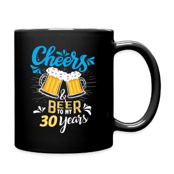 Cheers Beer to my 30 years - Tasse einfarbig - Schwarz - Rechts