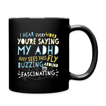 Adhd Fascinating Funny Fly Awareness - Full Colour Mug - black - Right