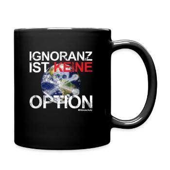 Fridays for Future - Ignoranz ist keine Option - Tasse einfarbig - Schwarz - Rechts